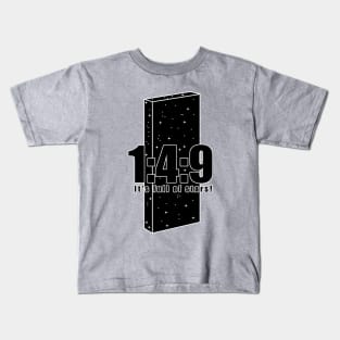 1:4:9 Kids T-Shirt